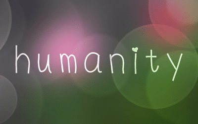 Refocusing on Humanity